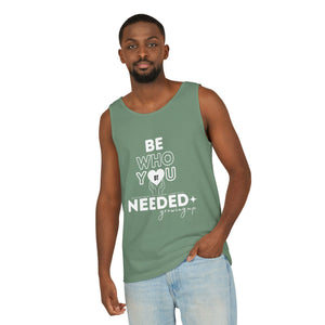 DT CARES - BE WHO YOU NEEDED UNISEX COTTON TANK