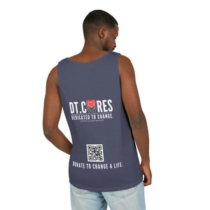 DT CARES - BE WHO YOU NEEDED UNISEX COTTON TANK