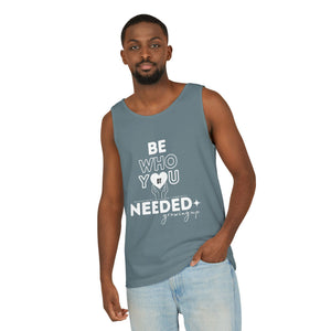 DT CARES - BE WHO YOU NEEDED UNISEX COTTON TANK
