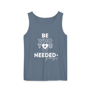 DT CARES - BE WHO YOU NEEDED UNISEX COTTON TANK
