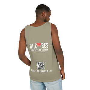 DT CARES - BE WHO YOU NEEDED UNISEX COTTON TANK