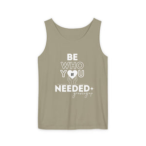 DT CARES - BE WHO YOU NEEDED UNISEX COTTON TANK