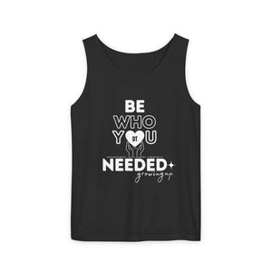 DT CARES - BE WHO YOU NEEDED UNISEX COTTON TANK