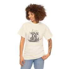 Load image into Gallery viewer, DT - &#39;Sink or Swim&#39; Classic Tee