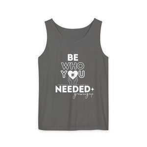 DT CARES - BE WHO YOU NEEDED UNISEX COTTON TANK