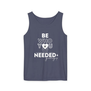 DT CARES - BE WHO YOU NEEDED UNISEX COTTON TANK
