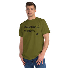 Load image into Gallery viewer, &#39;Movement Matters&#39; Classic T-Shirt