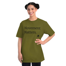 Load image into Gallery viewer, &#39;Movement Matters&#39; Classic T-Shirt