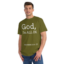 Load image into Gallery viewer, God, I&#39;m all in