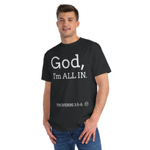 Load image into Gallery viewer, God, I&#39;m all in