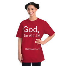 Load image into Gallery viewer, God, I&#39;m all in
