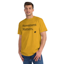Load image into Gallery viewer, &#39;Movement Matters&#39; Classic T-Shirt